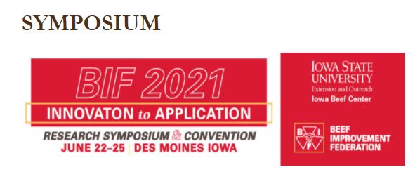 Get Registred Now for the 2021 Beef Improvement Federation Research Symposium and Convention