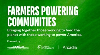 American Farmland Trust, Edelen Renewables and Arcadia Announce Partnership to Combat Climate Change by Advancing Smart SolarSM